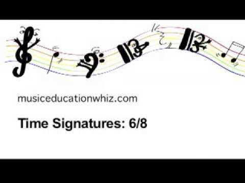 Time Signatures: 6/8