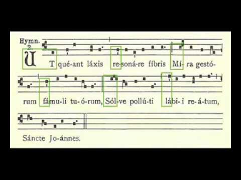 Ut queant laxis. Himno a San Juan Bautista.