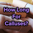 How Long Does it Take to Develop Calloused Guitar Fingers? | LN