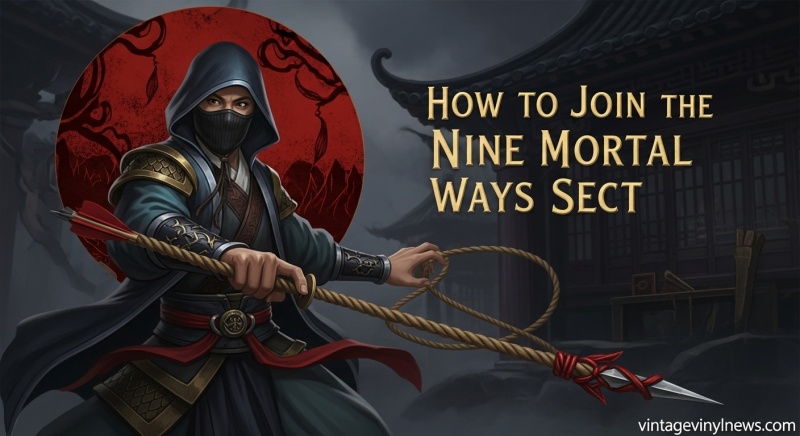How to Join Nine Mortal Ways Sect