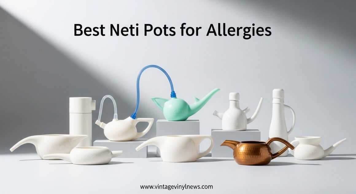 The current image has no alternative text. The file name is: Best-Neti-Pots-for-Allergies.jpeg