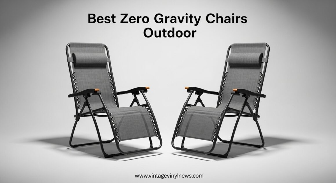 The current image has no alternative text. The file name is: Best-Zero-Gravity-Chairs-Outdoor.jpeg