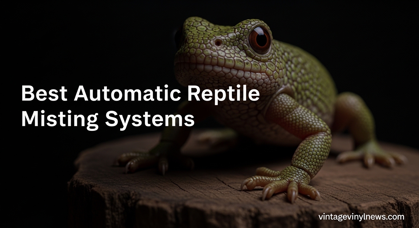Best Automatic Reptile Misting Systems