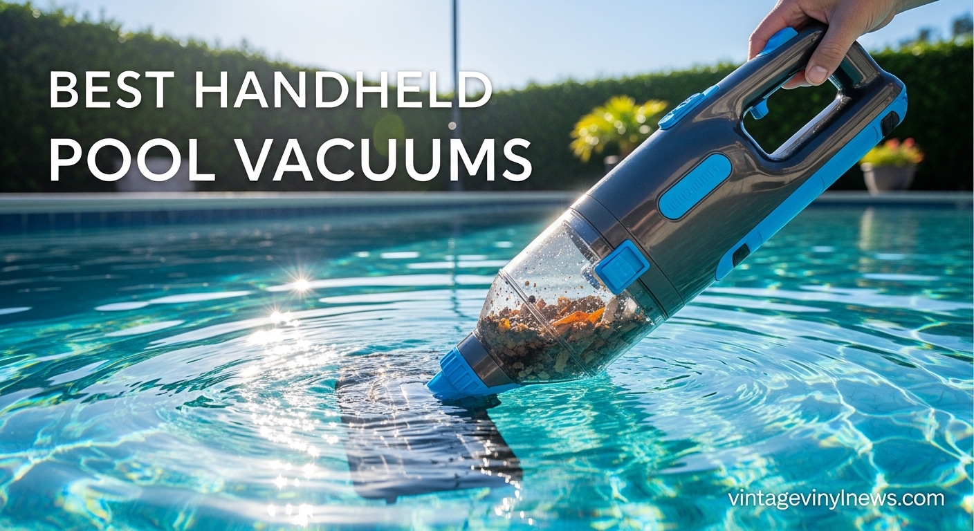 Best Handheld Pool Vacuums