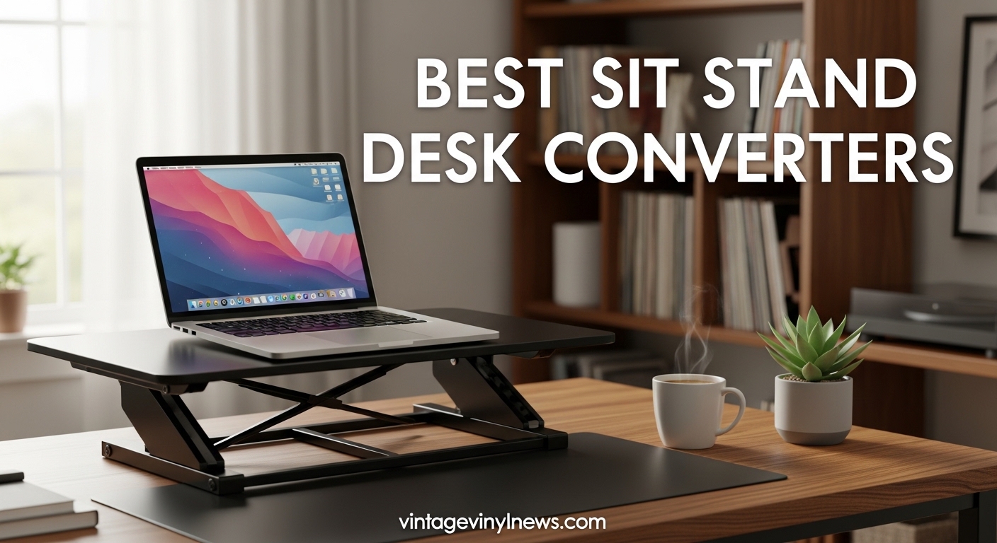 Best Sit Stand Desk Converters