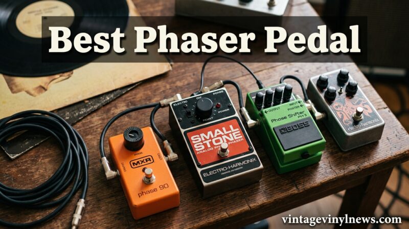 Best Phaser Pedals