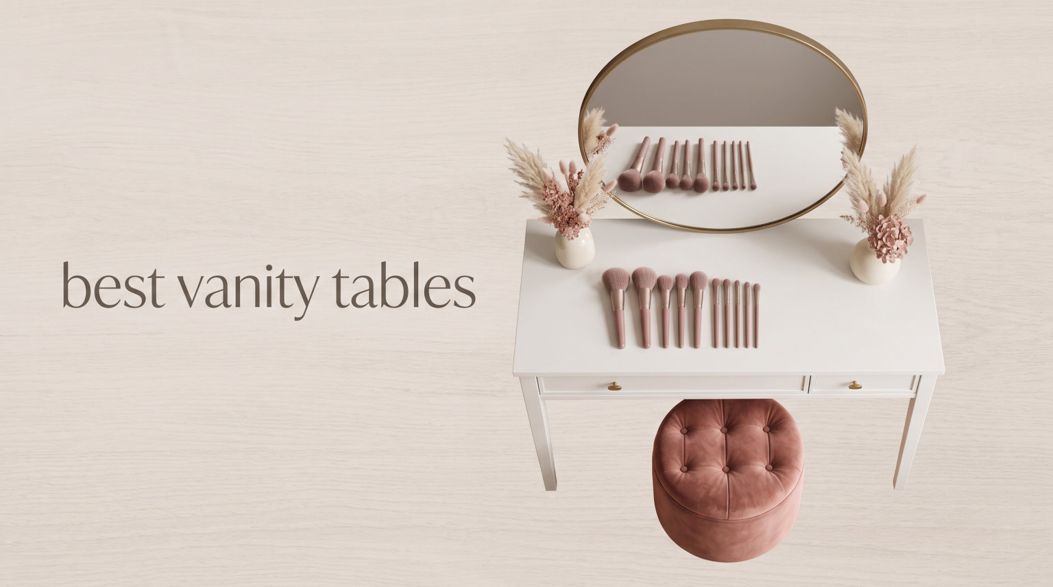 best vanity tables