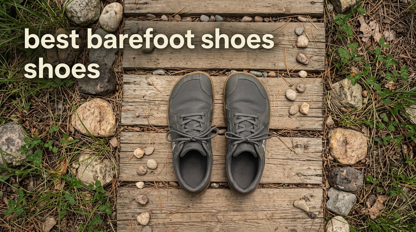 best barefoot shoes