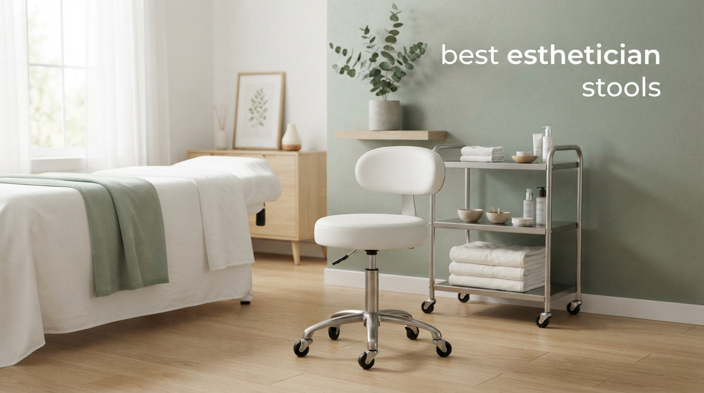 best esthetician stools