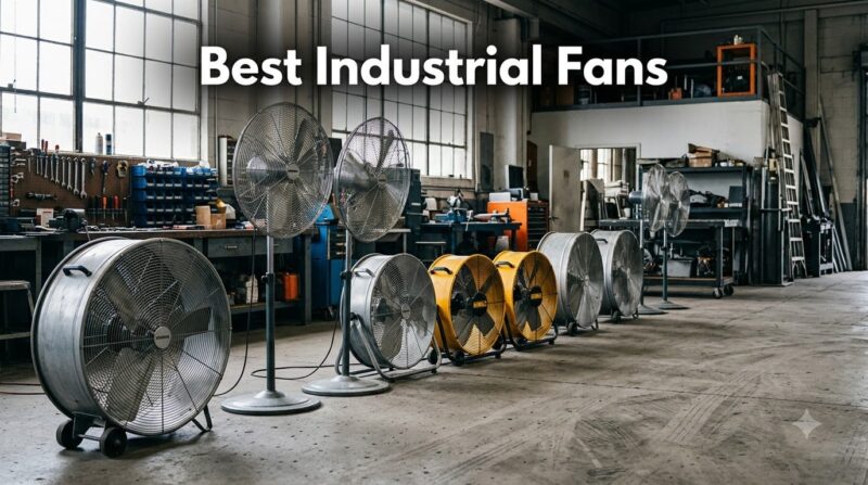 Best Industrial Fans