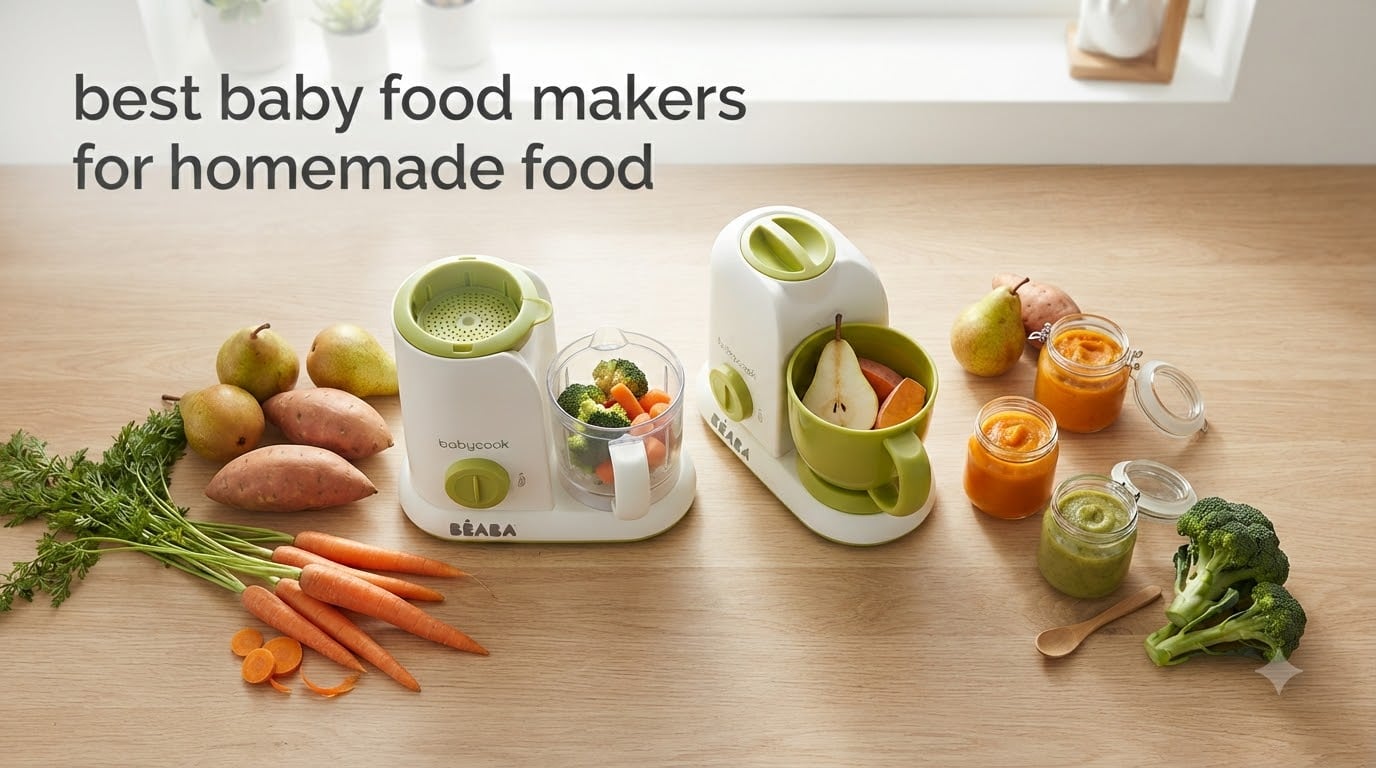 best baby food makers for homemade food