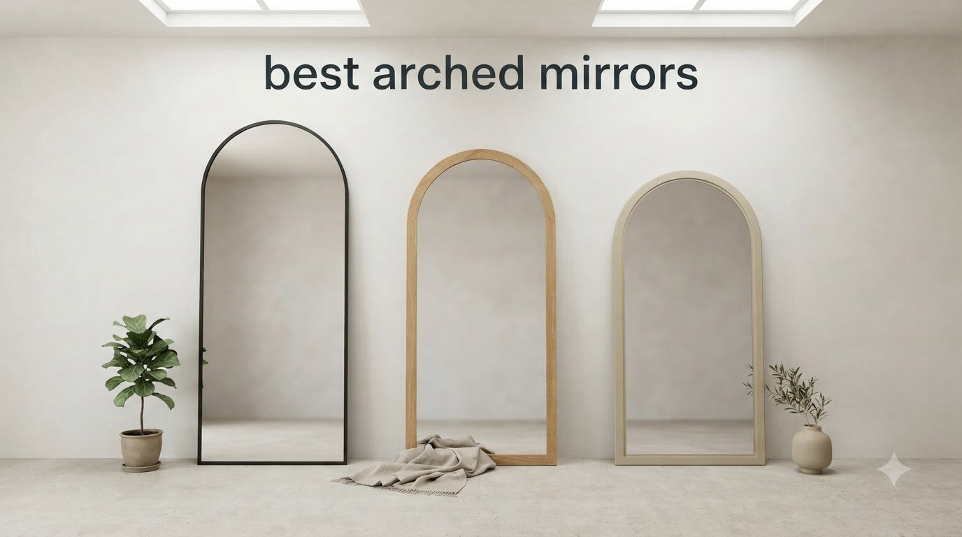 best arched mirrors