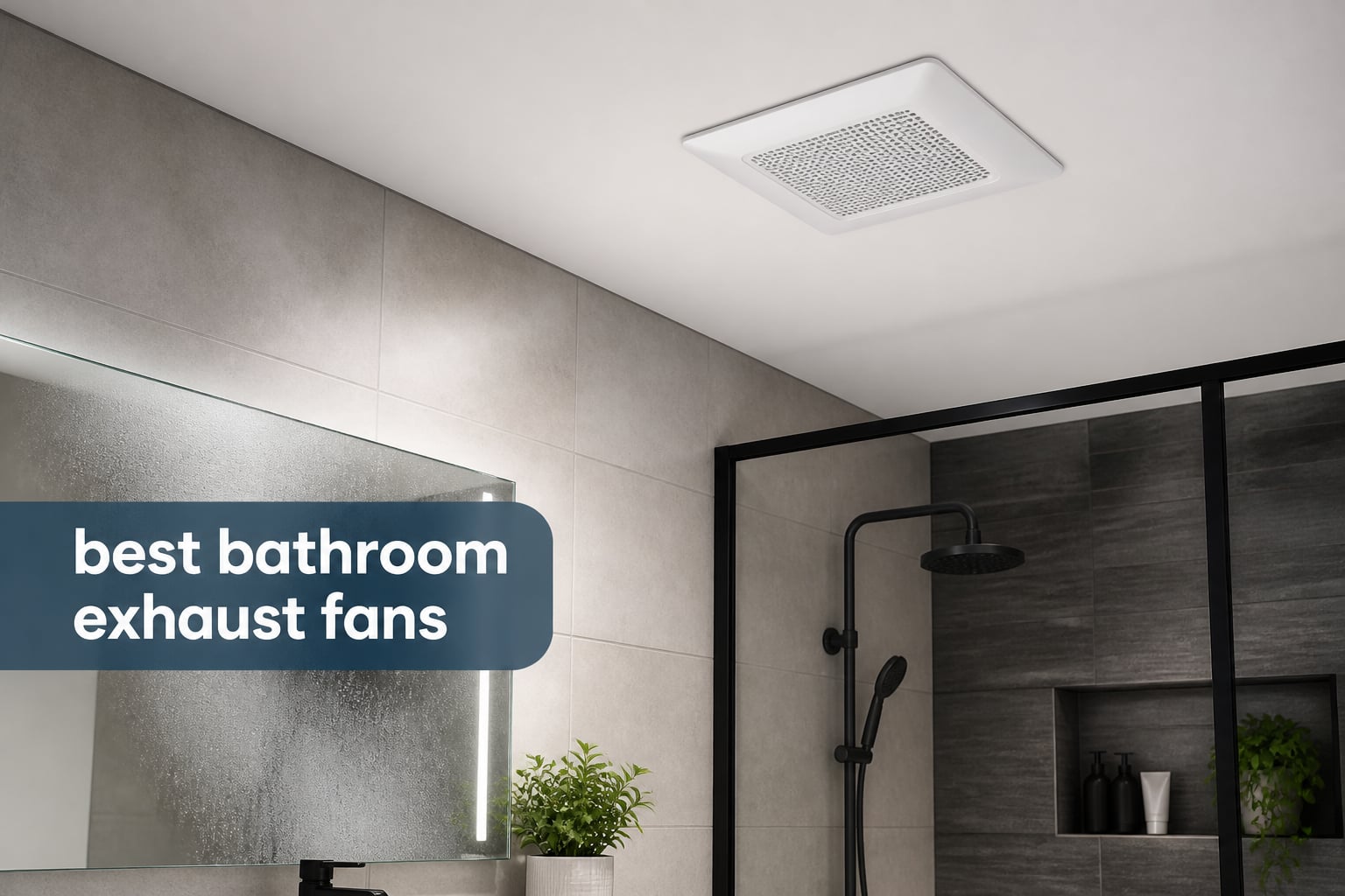 best bathroom exhaust fans