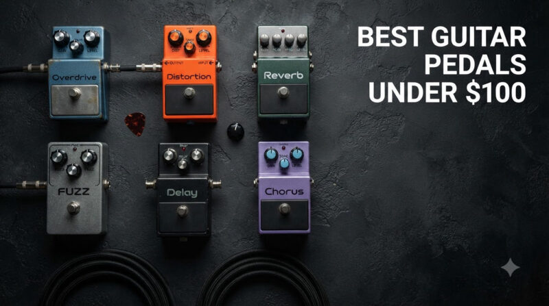 best guitars pedals under $100