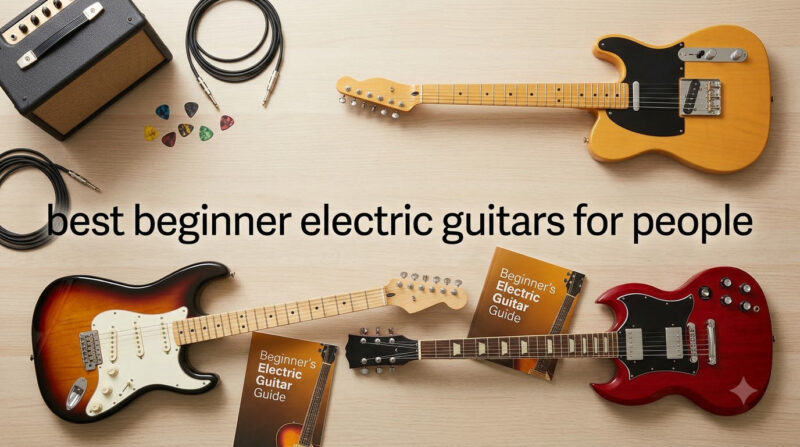 best beginner electric guitars for people