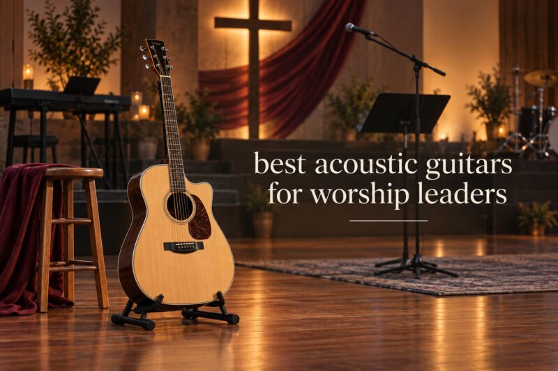 best acoustic guitars for worship leaders