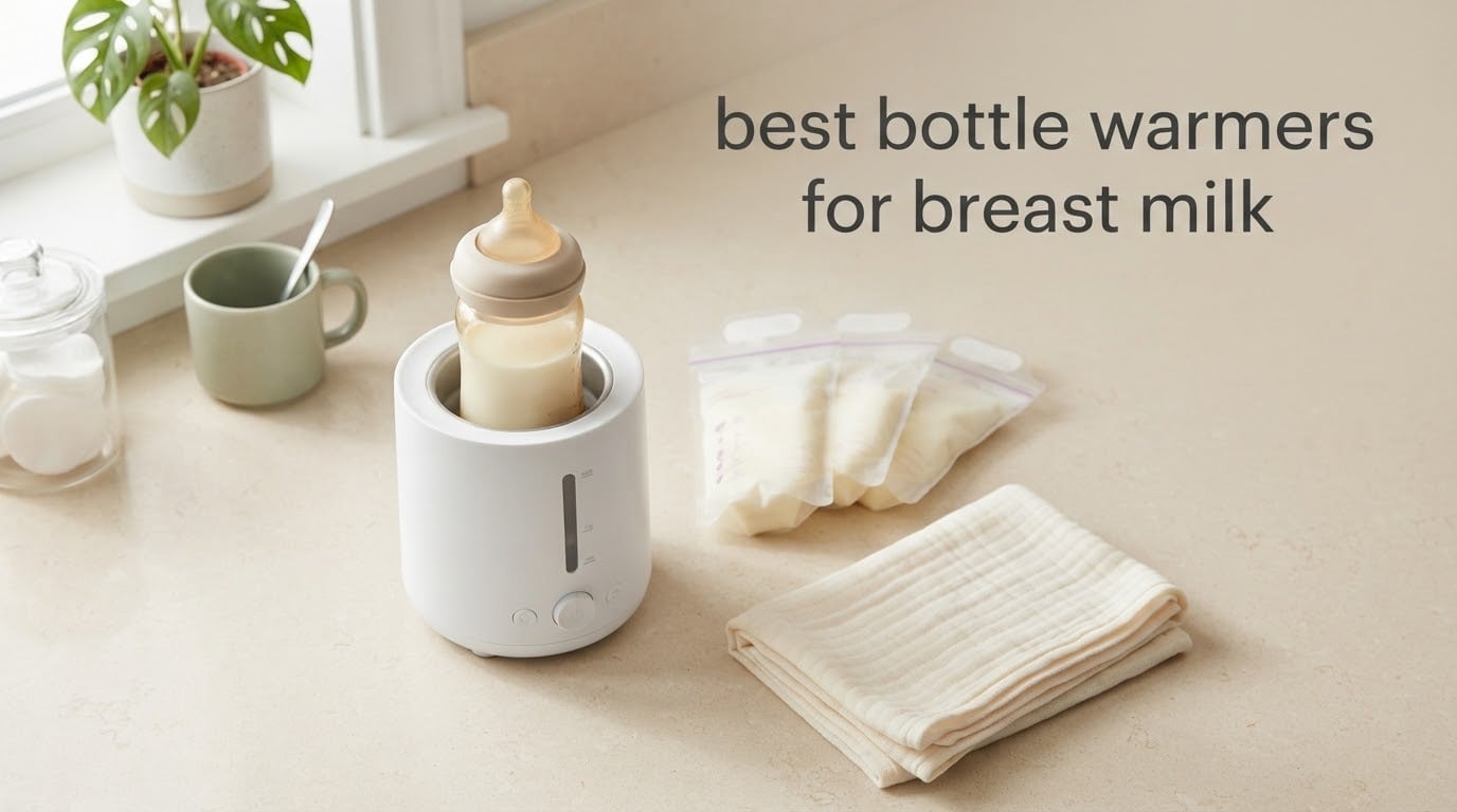 best bottle warmers for breast milk