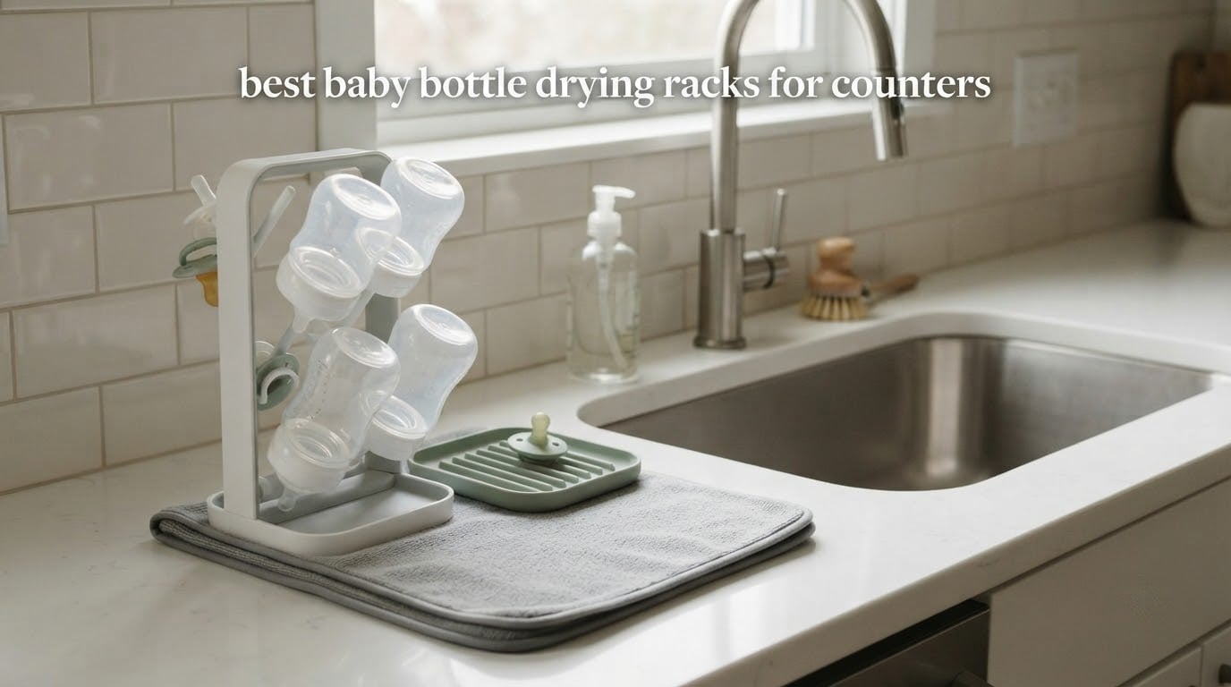 best baby bottle drying racks for counters