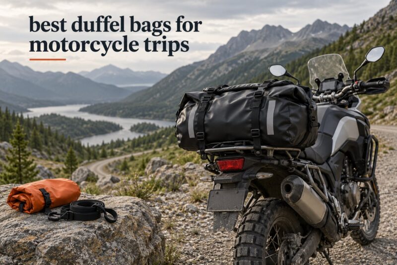 best duffel bags for motorcycle trips